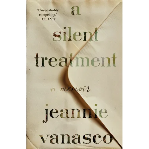 A Silent Treatment: A Memoir - Hardcover