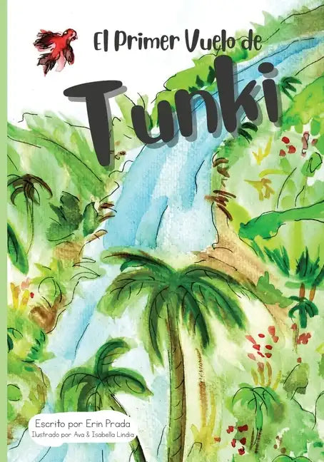 El primer vuelo de Tunki: Tunki's First Flight - Paperback