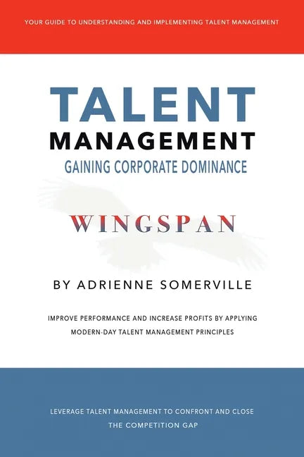 Wingspan: Talent Management - Gaining Corporate Dominance - Paperback