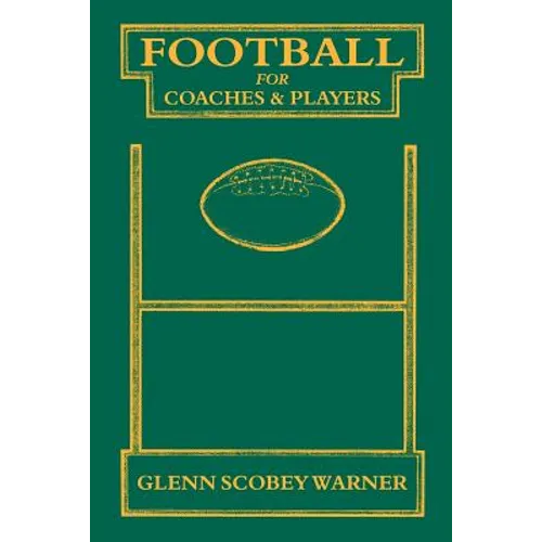 Football for Coaches and Players - Paperback