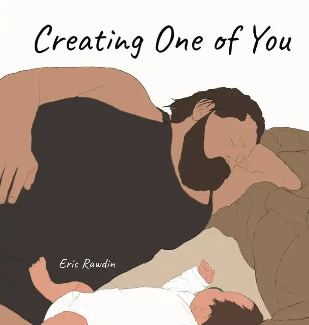 Creating One of You - Hardcover