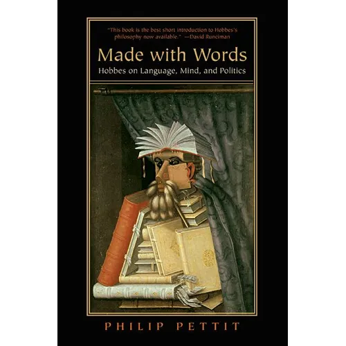 Made with Words: Hobbes on Language, Mind, and Politics - Paperback