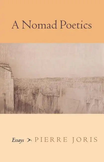 A Nomad Poetics: Essays - Paperback