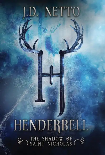 Henderbell: The Shadow of Saint Nicholas - Hardcover