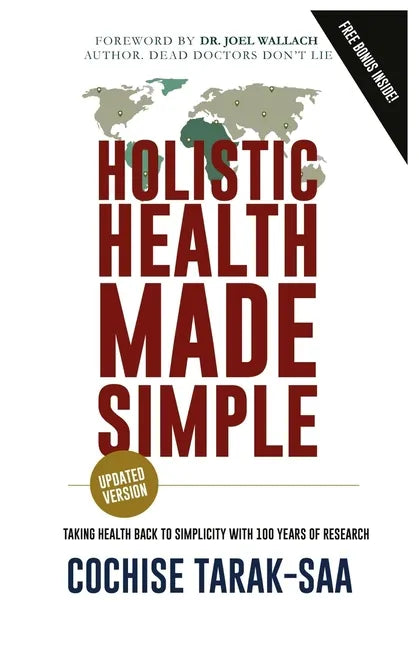 Holistic Health Made Simple: A Beginner's Guide To Better Health and Healthy Living - Paperback