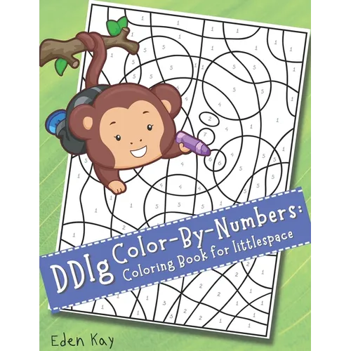 DDlg Color-By-Numbers: Coloring Book for littlespace - Paperback