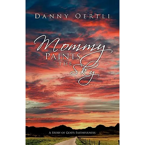Mommy Paints the Sky - Paperback