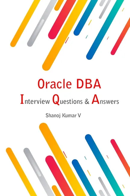 Oracle DBA Interview Questions & Answers - Paperback