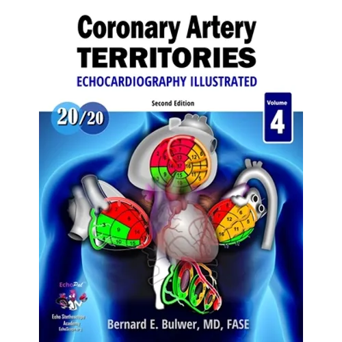 Coronary Artery Territories: Second Edition, 2020 - Paperback