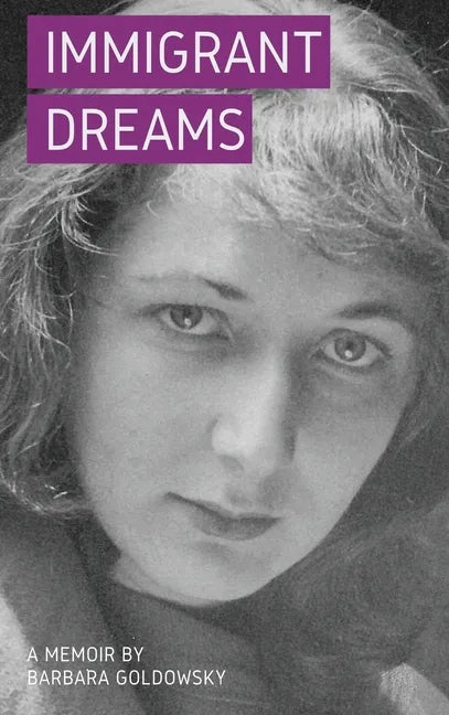 Immigrant Dreams: A Memoir - Hardcover
