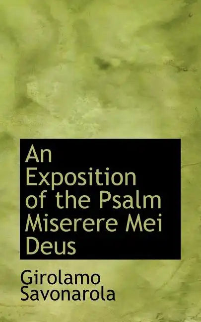 An Exposition of the Psalm Miserere Mei Deus - Paperback