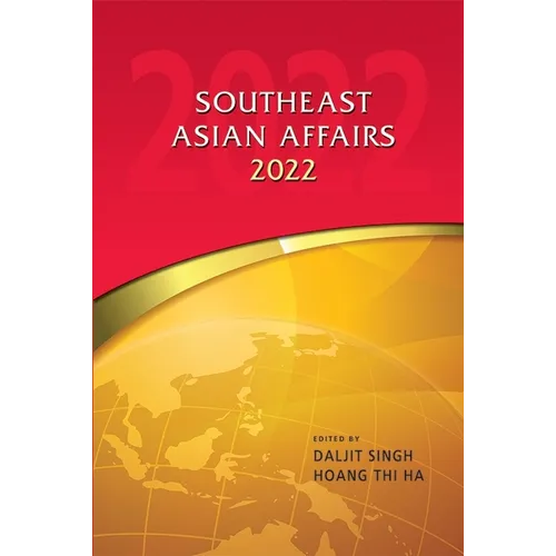 Southeast Asian Affairs 2022 - Hardcover
