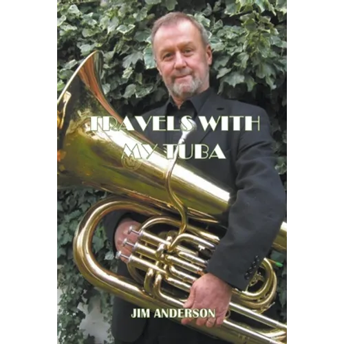 Travels With My Tuba - Paperback