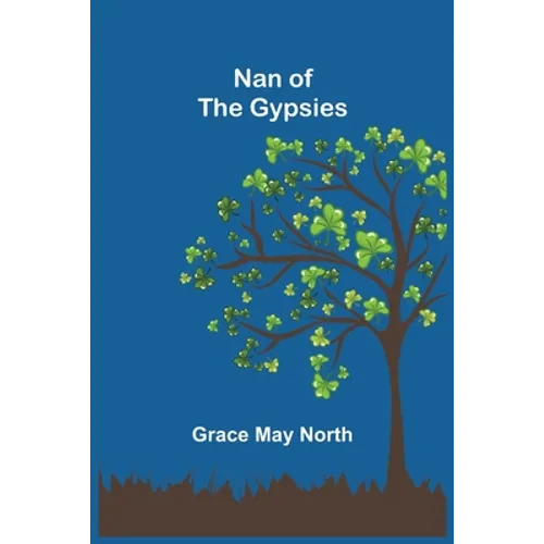 Nan of the Gypsies - Paperback