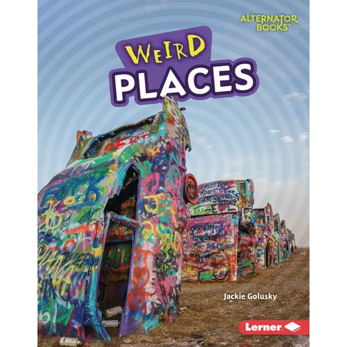 Weird Places - Library Binding