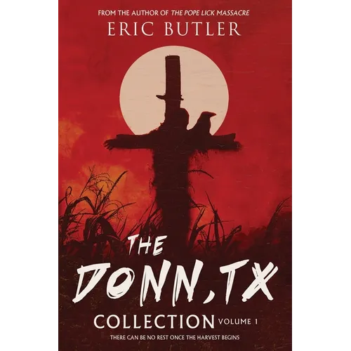 The Donn, TX Collection Volume 1: 1952, 1969, 1865, 1926 - Paperback