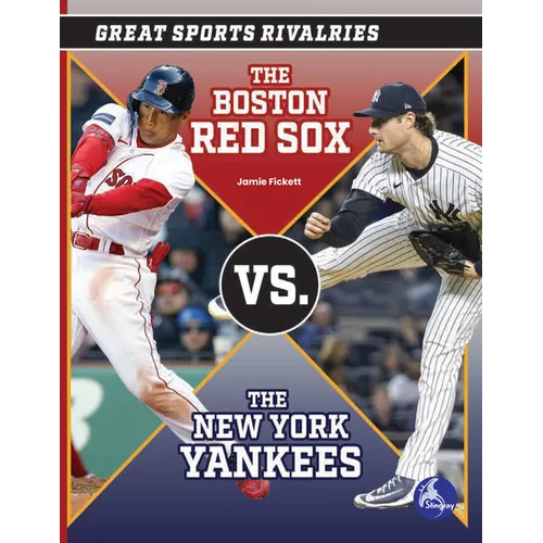 The Boston Red Sox vs. the New York Yankees - Paperback