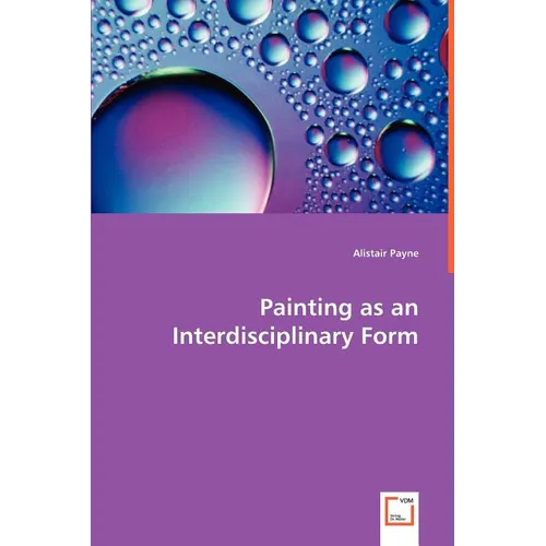 Painting as an Interdisciplinary Form - Paperback