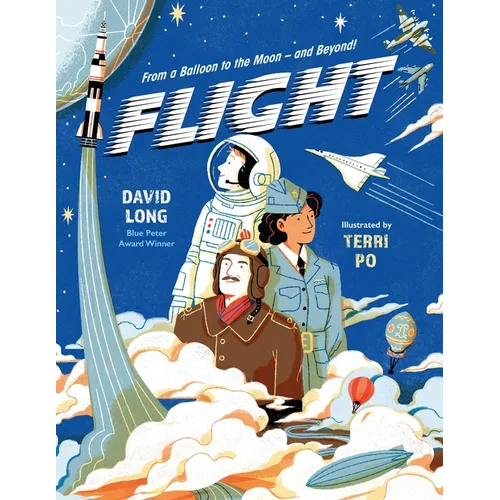 Flight: From a Balloon to the Moon - And Beyond - Hardcover