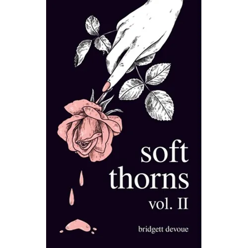 Soft Thorns Vol. II - Paperback