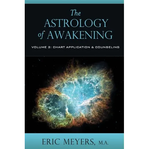 The Astrology of Awakening Volume 2 - Paperback