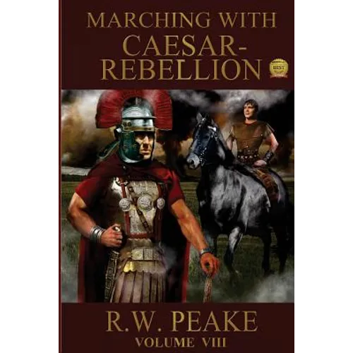 Marching With Caesar: Rebellion - Paperback
