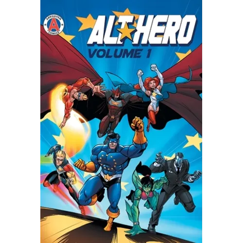 Alt-Hero Volume 1 - Hardcover