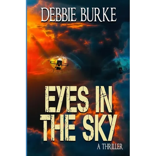 Eyes in the Sky: Tawny Lindholm Thrillers Book 3 - Paperback