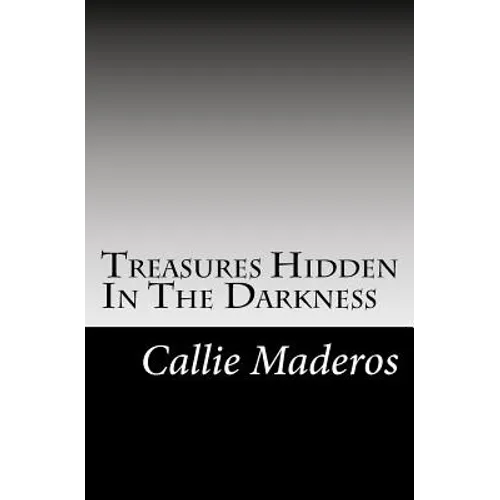 Treasures Hidden In The Darkness - Paperback