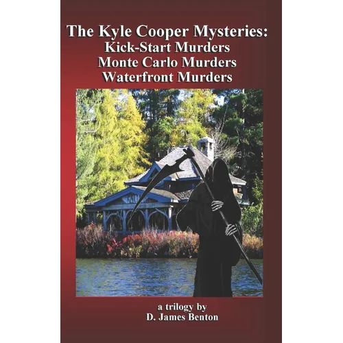 The Kyle Cooper Mysteries: Kick-Start Murders, Monte Carlo Murders, & Waterfront Murders - Paperback