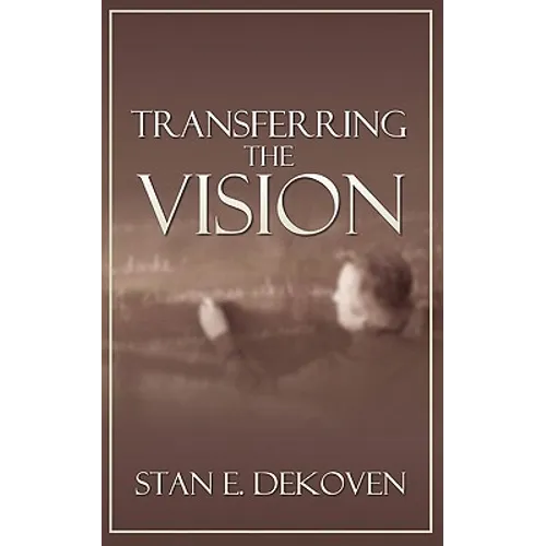 Transferring the Vision - Paperback