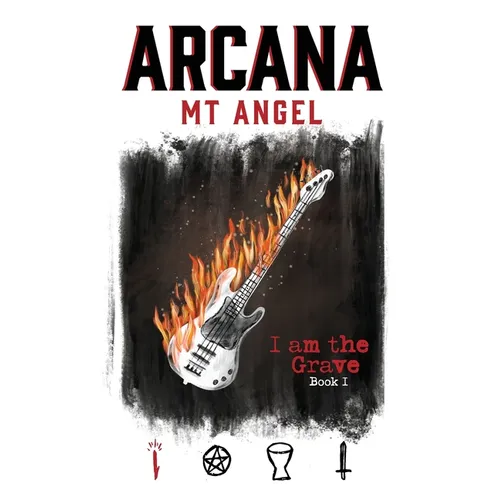 Arcana Book I: I Am The Grave - Paperback