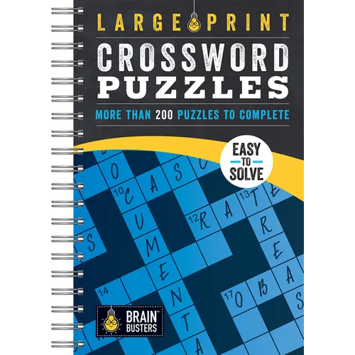 Large Print Crossword Puzzles Blue: More Than 200 Puzzles to Complete - Spiral