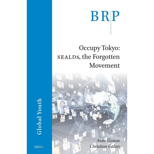 Occupy Tokyo: Sealds, the Forgotten Movement - Paperback