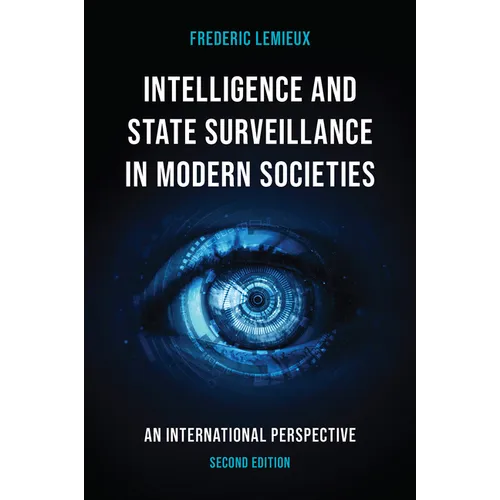 Intelligence and State Surveillance in Modern Societies: An International Perspective - Hardcover