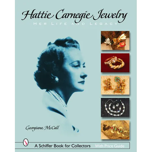 Hattie Carnegie(r) Jewelry: Her Life and Legacy - Paperback