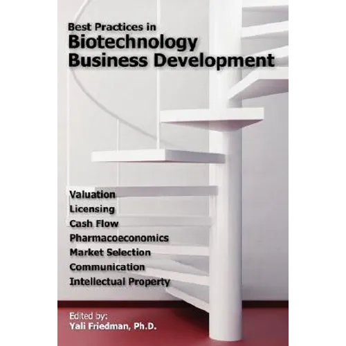 Best Practices in Biotechnology Business Development - Paperback