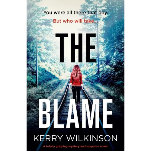 The Blame: A totally gripping mystery and suspense novel - Paperback