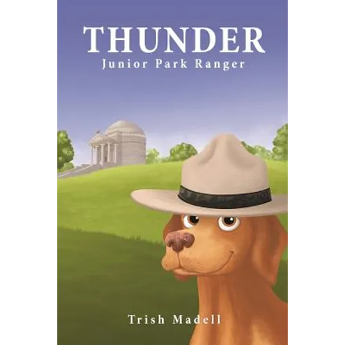 Thunder Junior Park Ranger: First Book in the Thunder Junior Park Ranger Series - Paperback