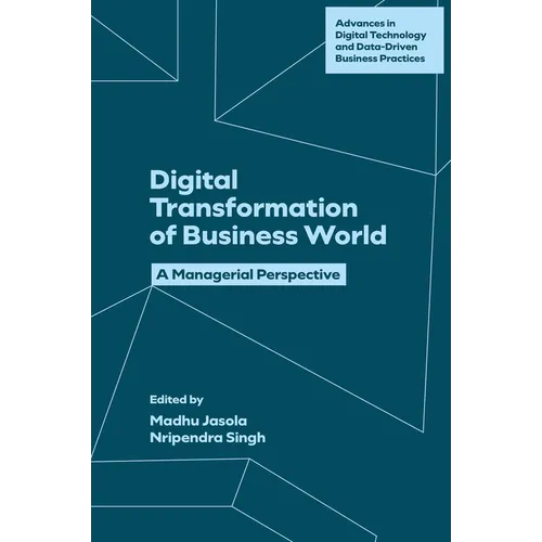 Digital Transformation of Business World: A Managerial Perspective - Hardcover