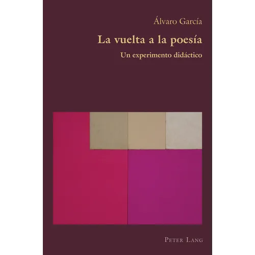 La vuelta a la poesía: Un experimento didáctico - Paperback
