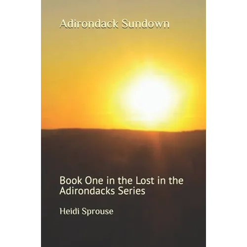 Adirondack Sundown - Paperback