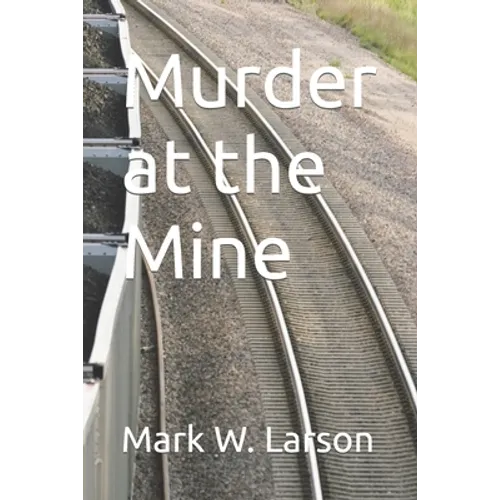 Murder at the Mine - Paperback