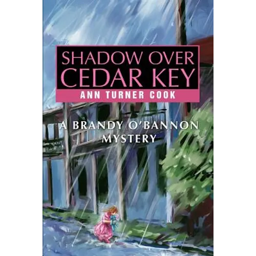 Shadow Over Cedar Key: A Brandy O'Bannon Mystery - Paperback