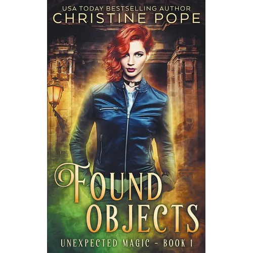 Found Objects: A Paranormal Witch Urban Fantasy - Paperback