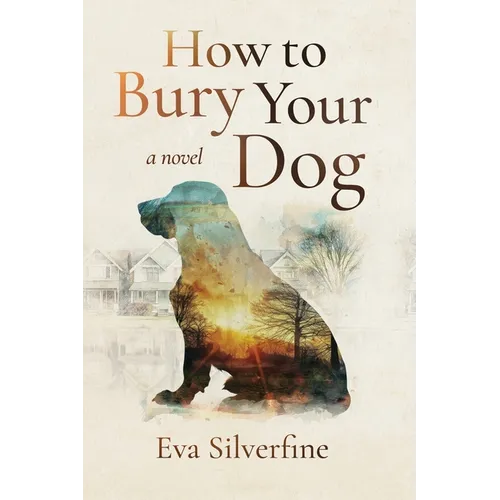 How to Bury Your Dog - Paperback