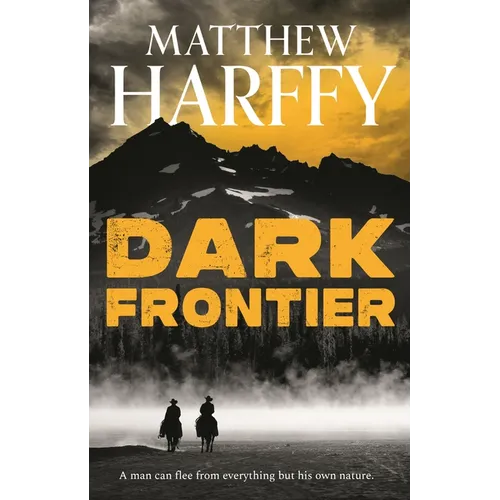 Dark Frontier - Hardcover