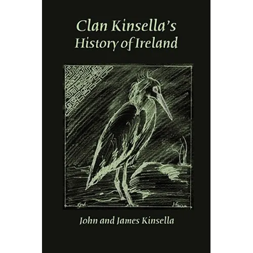 Clan Kinsella's History of Ireland - Paperback