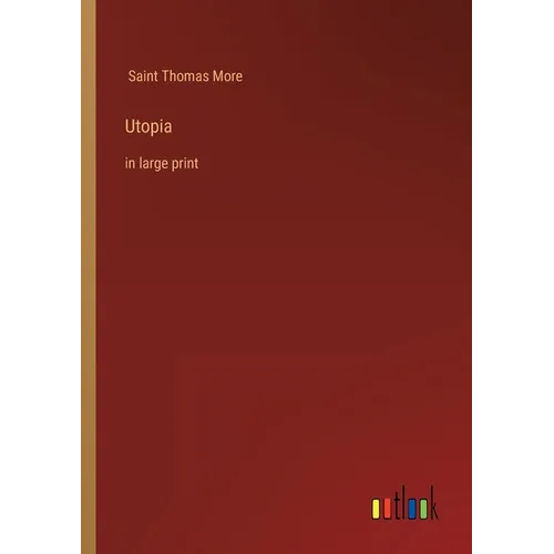 Utopia: in large print - Paperback