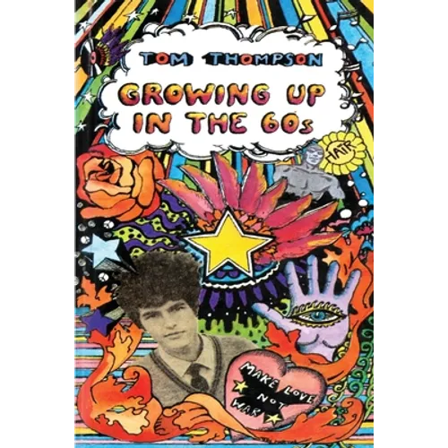 Growing Up in the 60s - Paperback